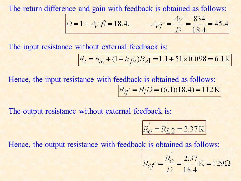 The return difference and gain with feedback is obtained as follows: