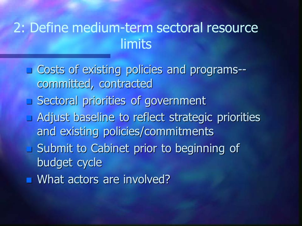 2: Define medium-term sectoral resource limits
