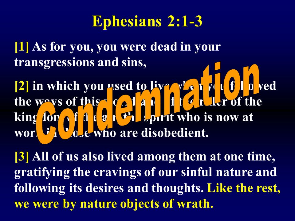 Ephesians 2:1-3 Condemnation