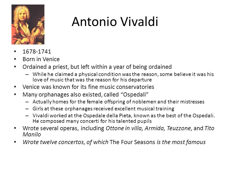 Antonio Vivaldi Born in Venice