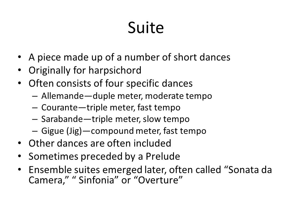 Suite A piece made up of a number of short dances