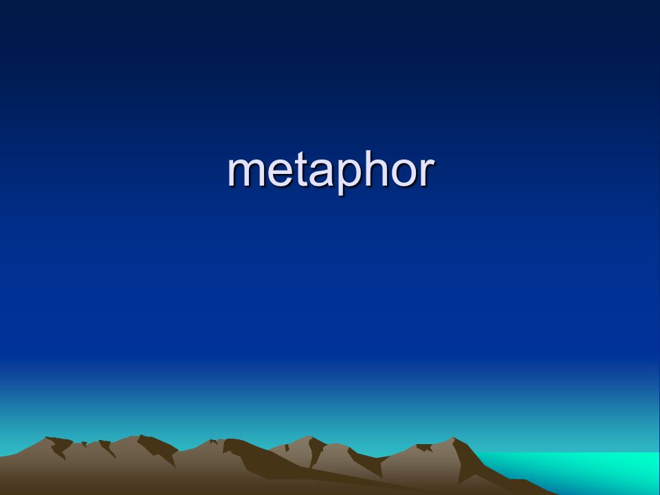 metaphor