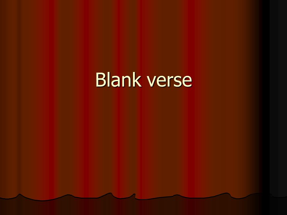 Blank verse