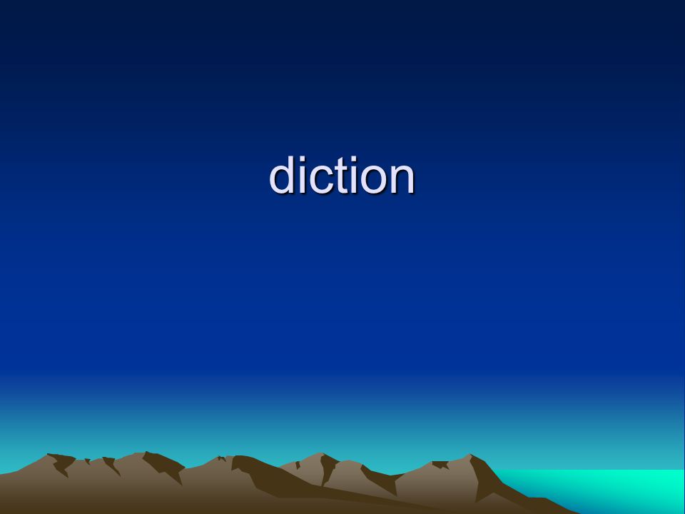 diction