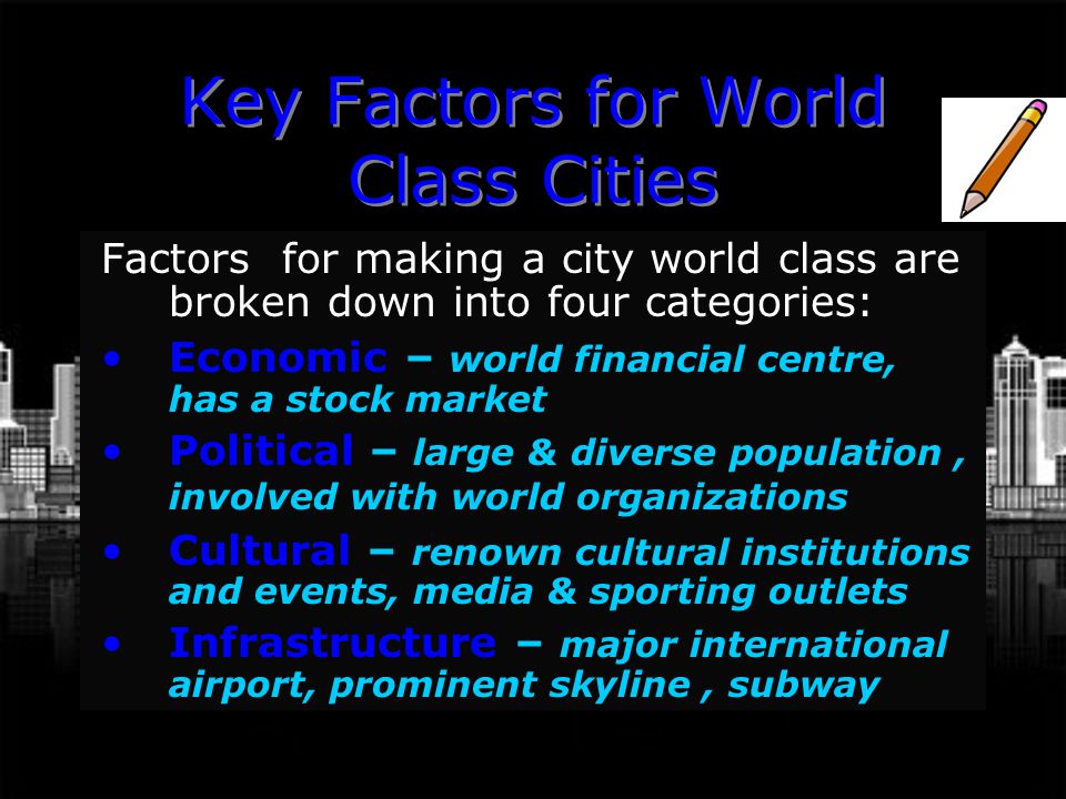 Key Factors for World Class Cities