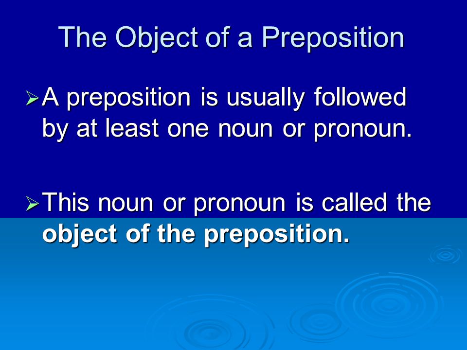 The Object of a Preposition