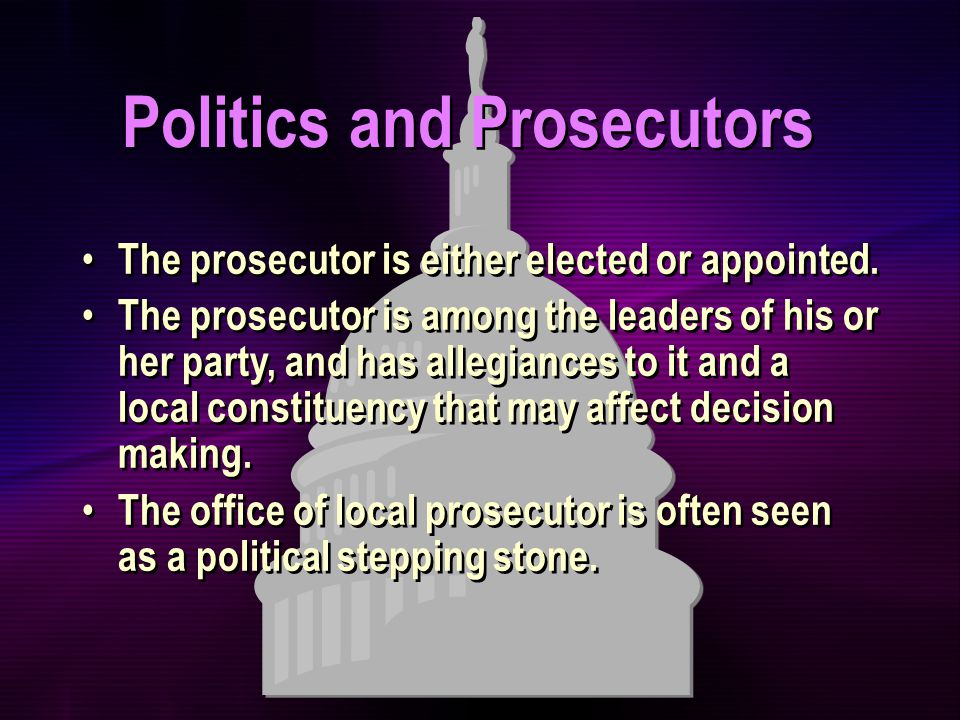 Politics and Prosecutors