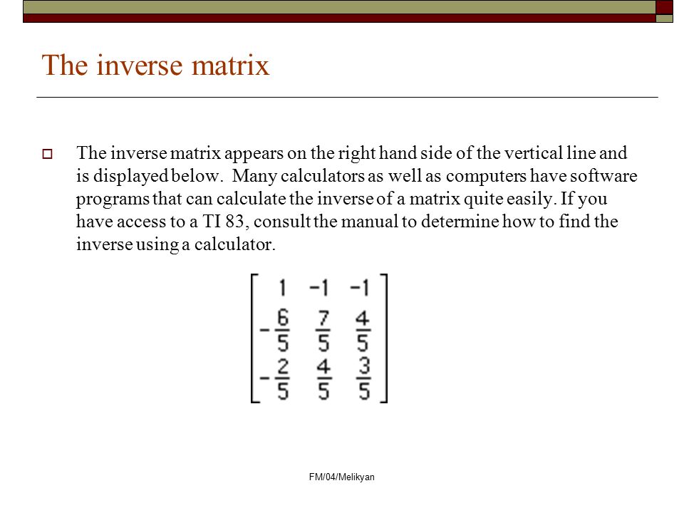 The inverse matrix