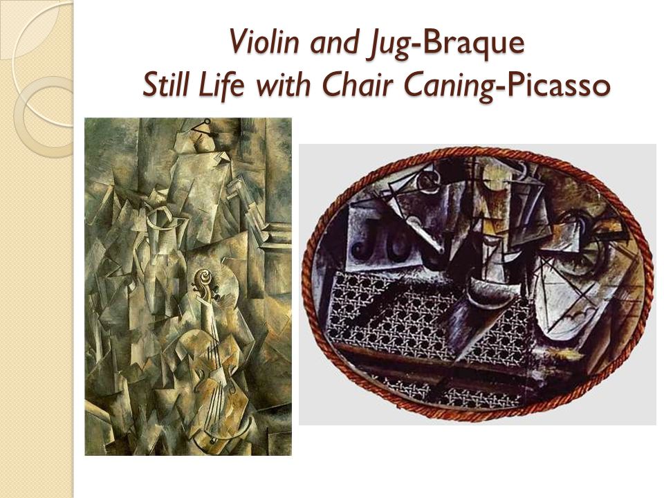 Violin and Jug-Braque Still Life with Chair Caning-Picasso