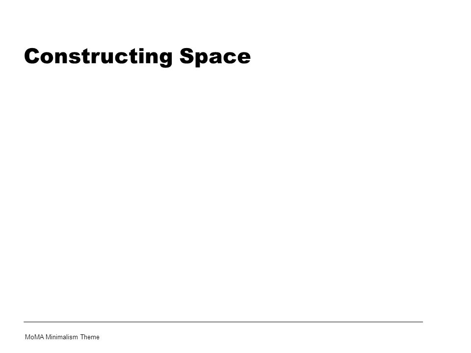 Constructing Space MoMA Minimalism Theme