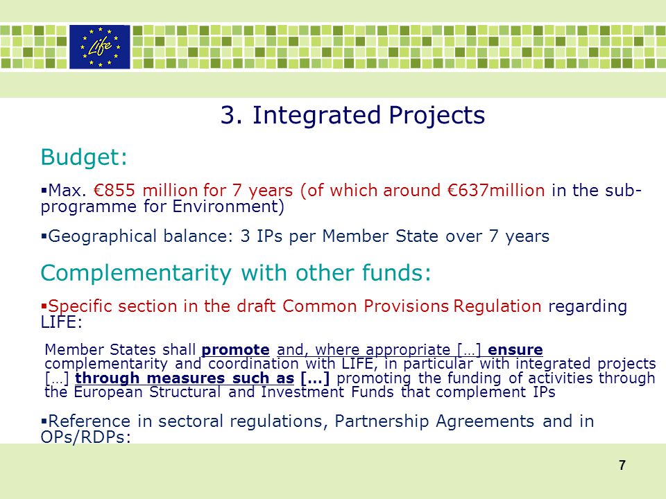 3. Integrated Projects Budget: Complementarity with other funds: