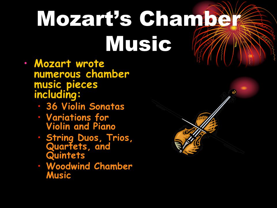 Mozart’s Chamber Music