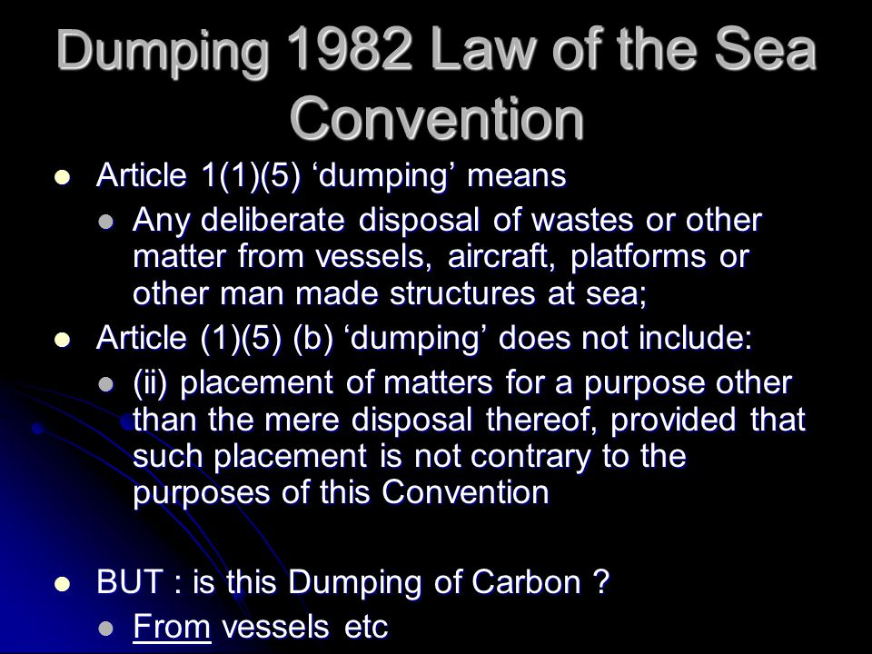Dumping 1982 Law of the Sea Convention