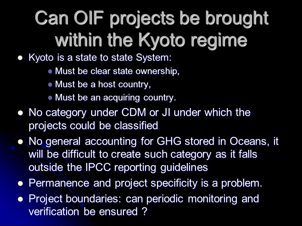 Can OIF projects be brought within the Kyoto regime