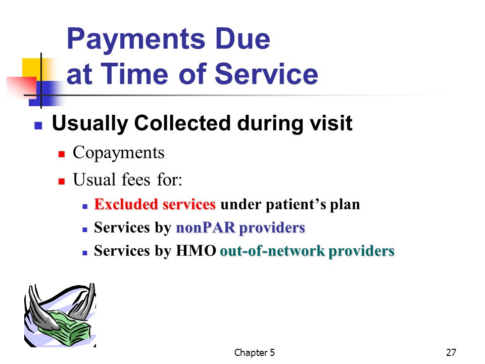 Payments Due at Time of Service