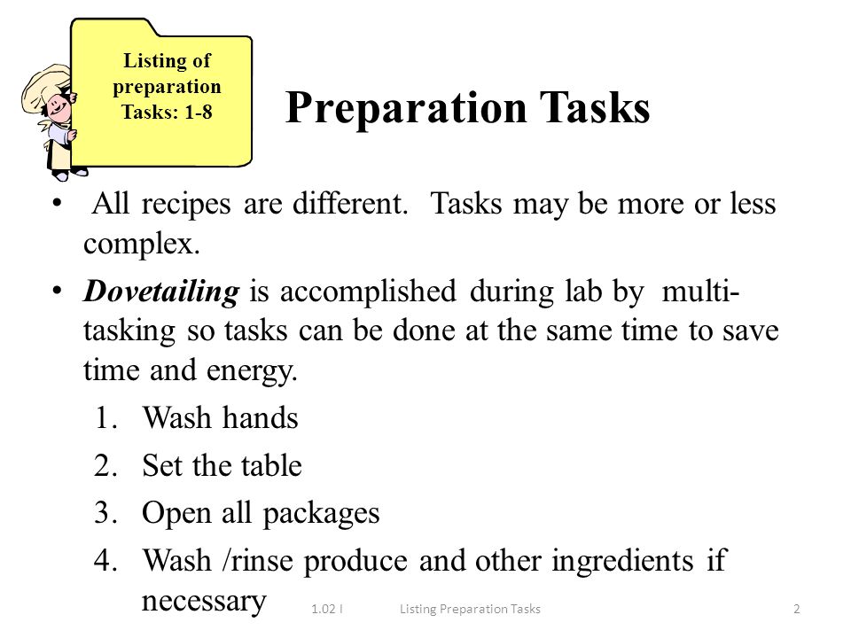 Listing of preparation Tasks: 1-8