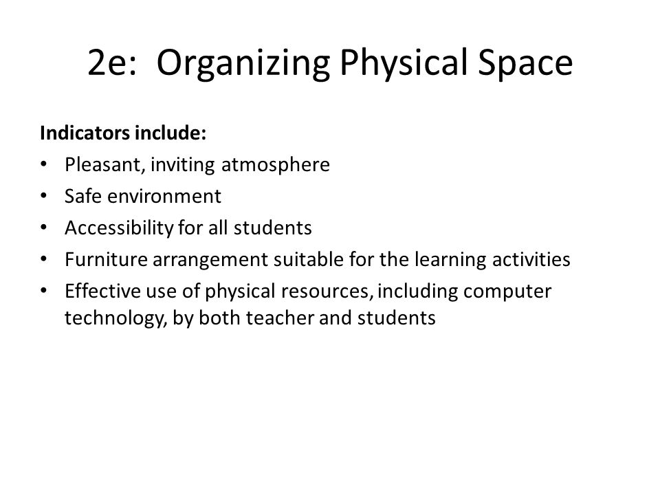 2e: Organizing Physical Space