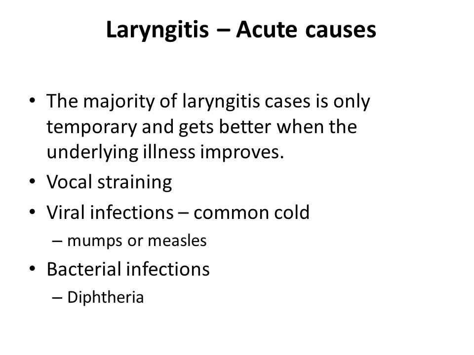 Laryngitis – Acute causes