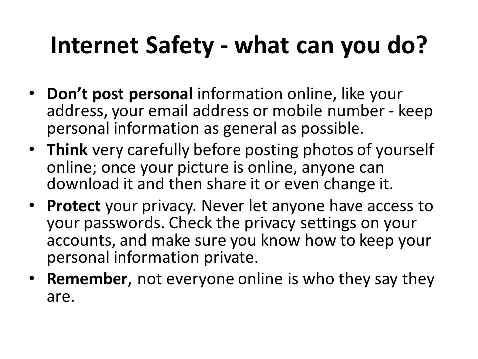 Internet Safety - what can you do