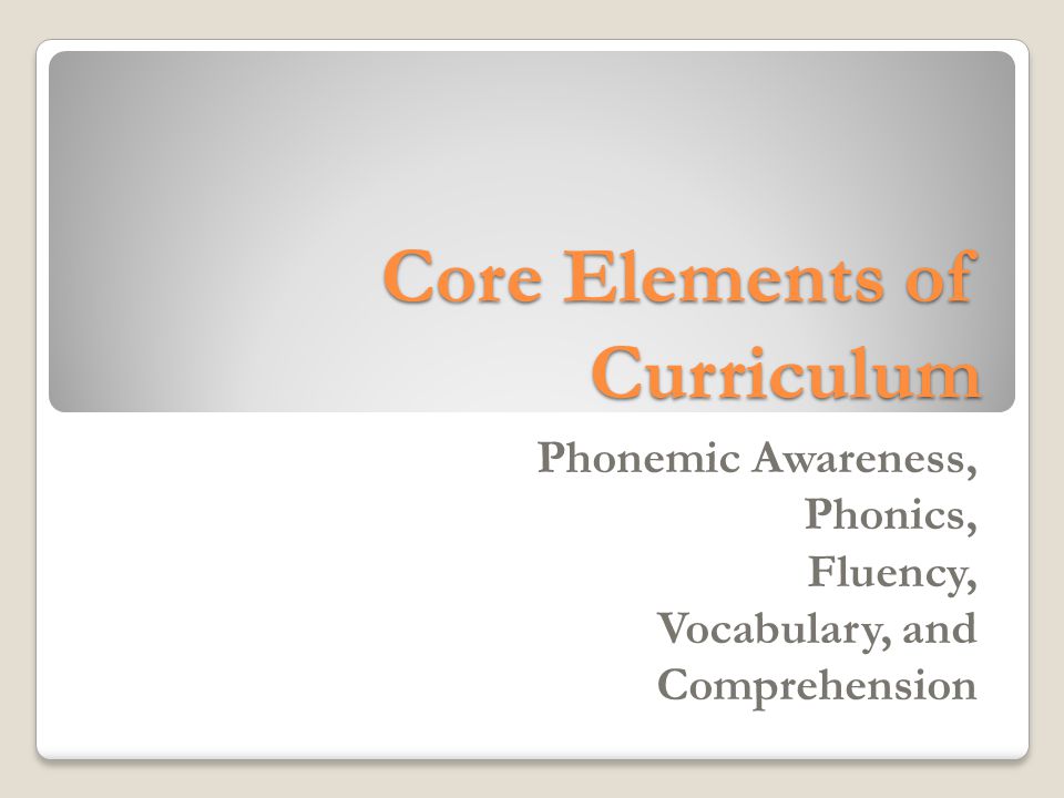Core Elements of Curriculum