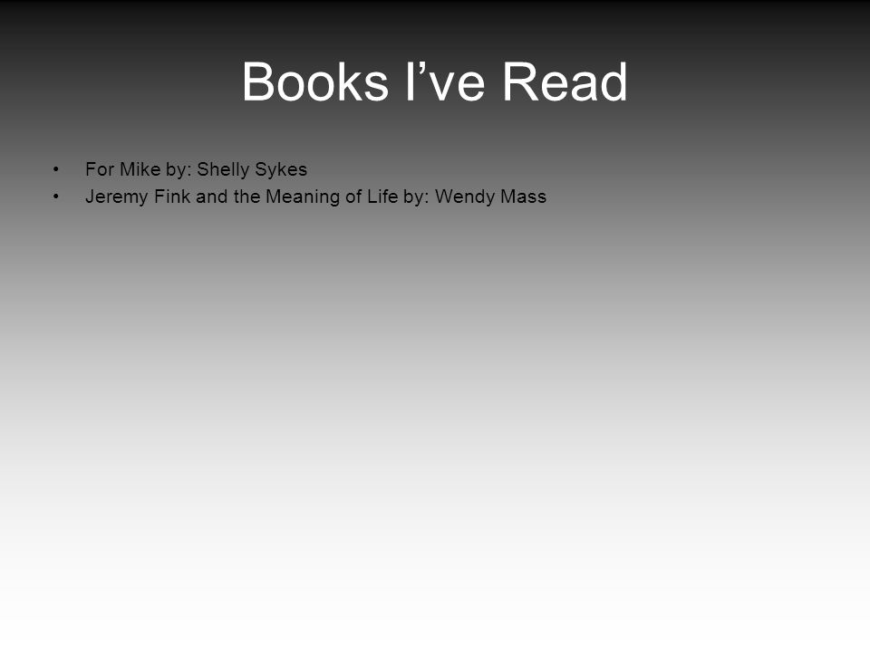 Books I’ve Read For Mike by: Shelly Sykes