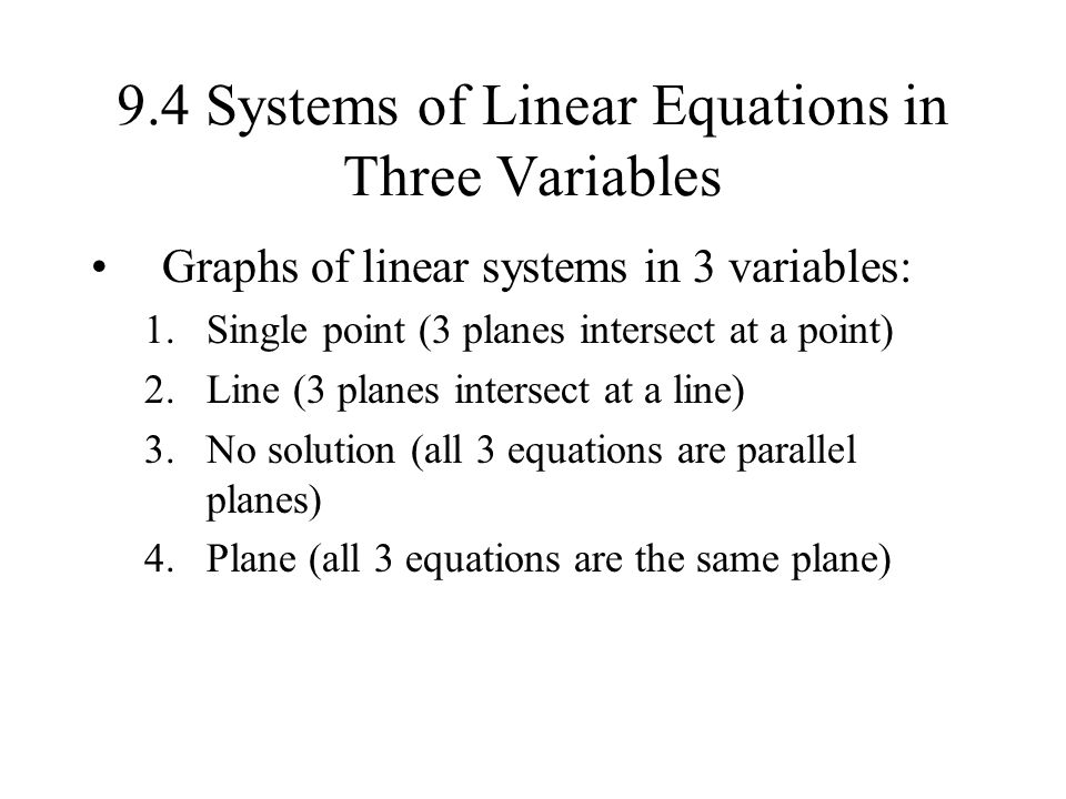 9.4 Systems of Linear Equations in Three Variables