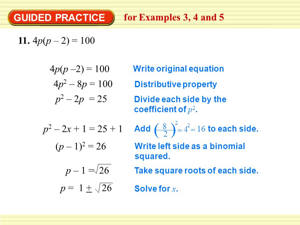 ( ) GUIDED PRACTICE for Examples 3, 4 and p(p – 2) = 100