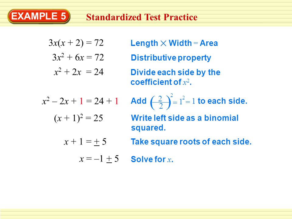 ( ) EXAMPLE 5 Standardized Test Practice 3x(x + 2) = 72 3x2 + 6x = 72