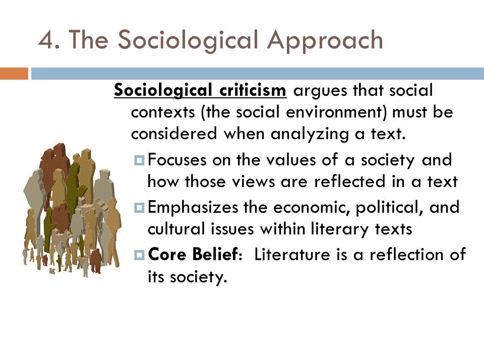 4. The Sociological Approach