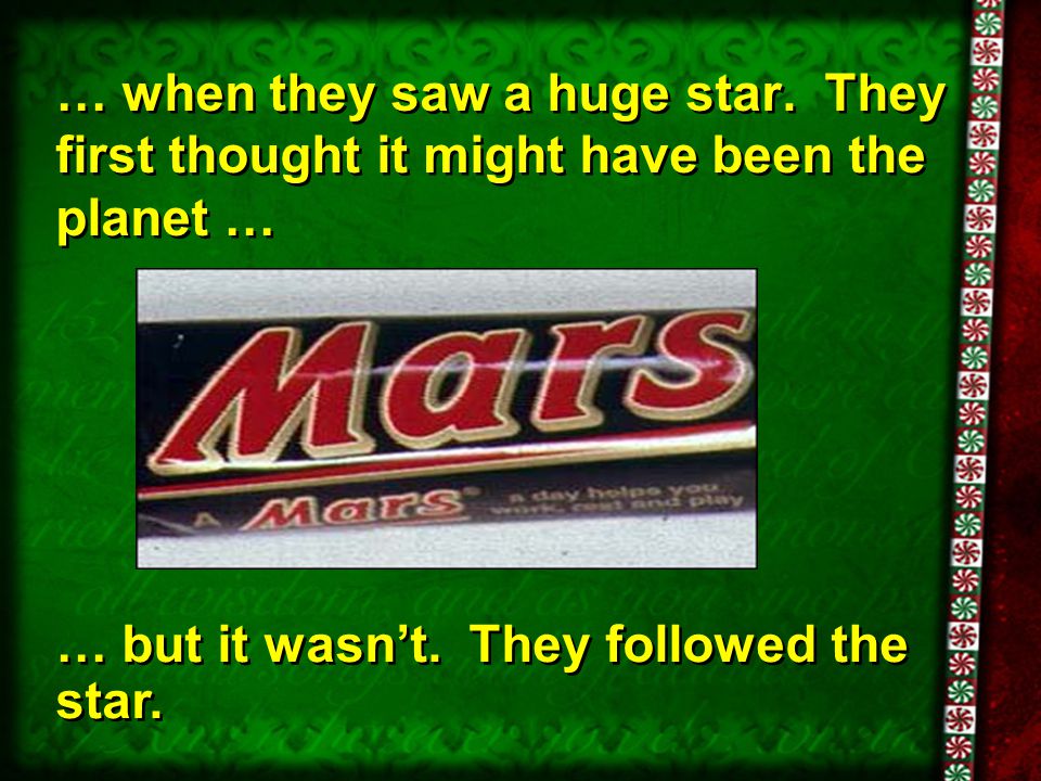… when they saw a huge star