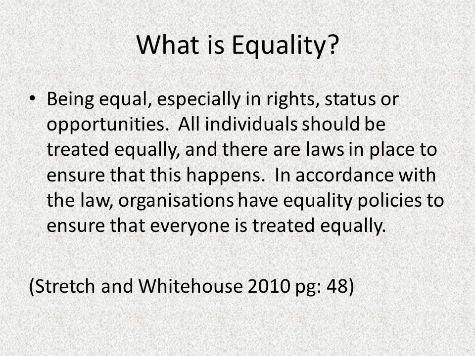 What is Equality