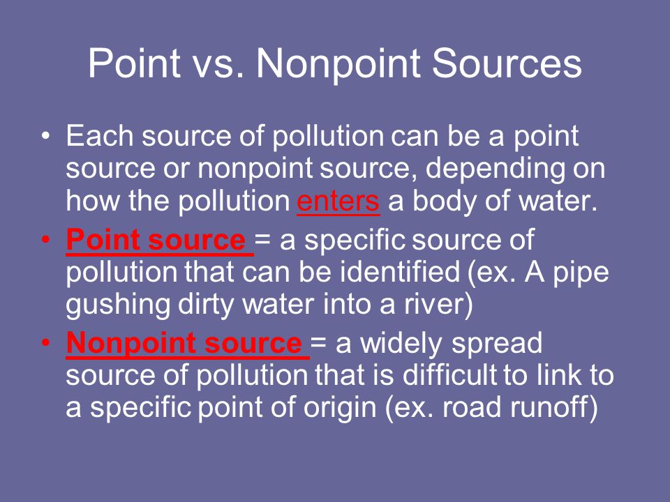 Point vs. Nonpoint Sources