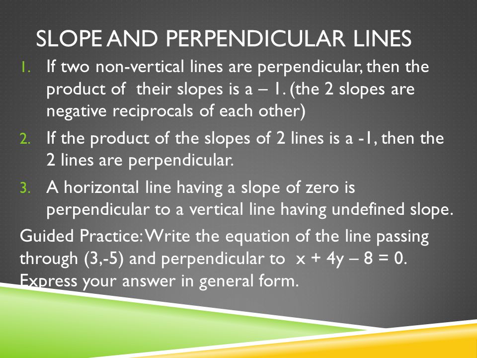 Slope and perpendicular lines