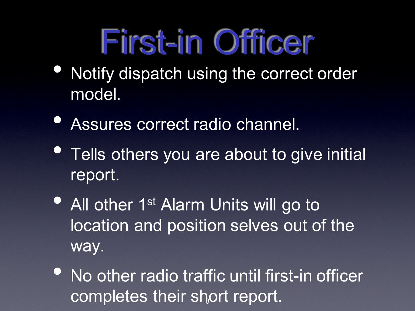 First-in Officer Notify dispatch using the correct order model.