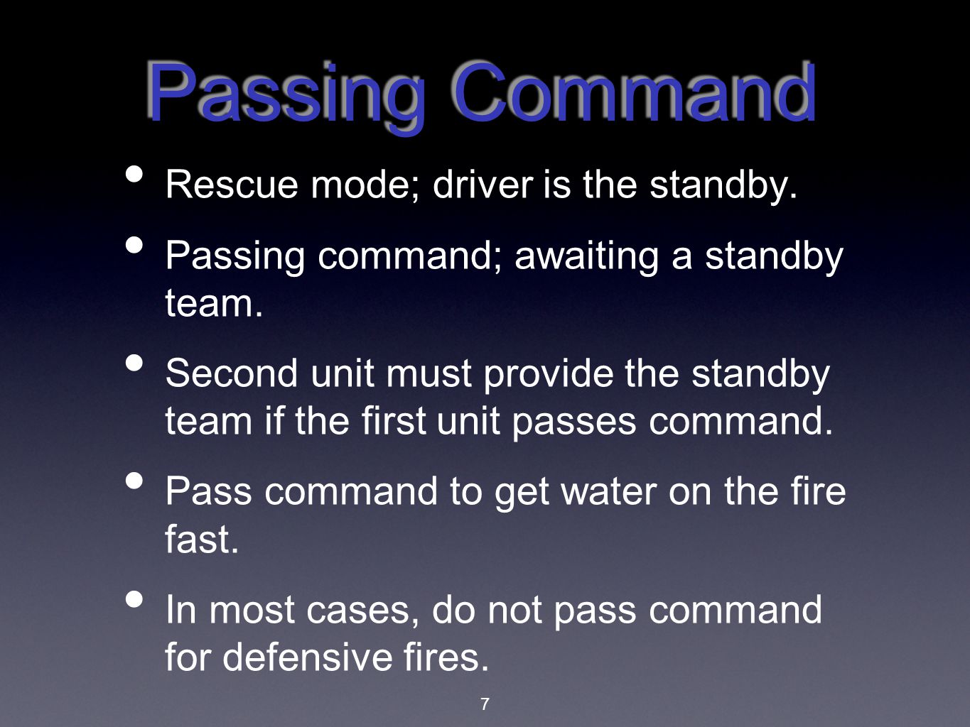Passing Command Rescue mode; driver is the standby.