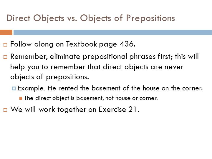 Direct Objects vs. Objects of Prepositions