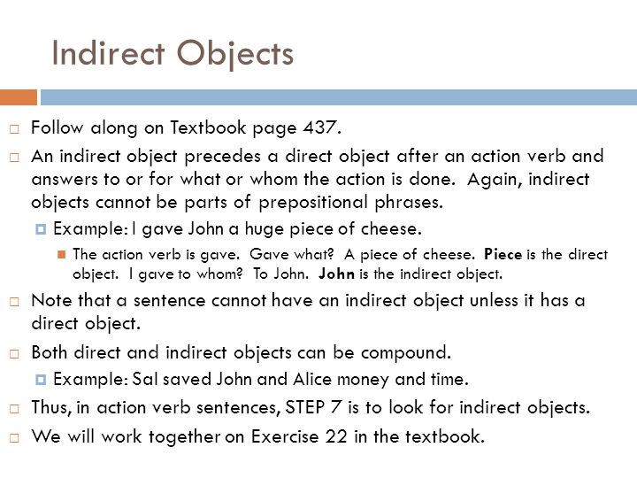 Indirect Objects Follow along on Textbook page 437.