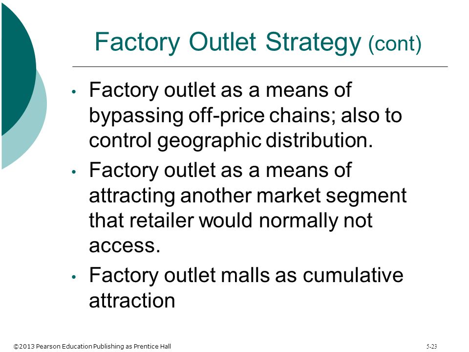 Factory Outlet Strategy (cont)