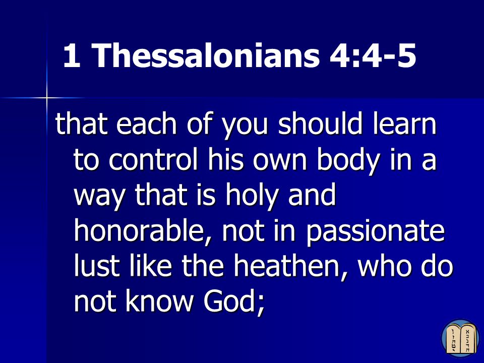 1 Thessalonians 4:4-5