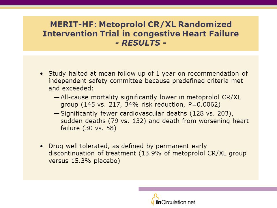 MERIT-HF: Metoprolol CR/XL Randomized Intervention Trial in congestive Heart Failure - RESULTS -