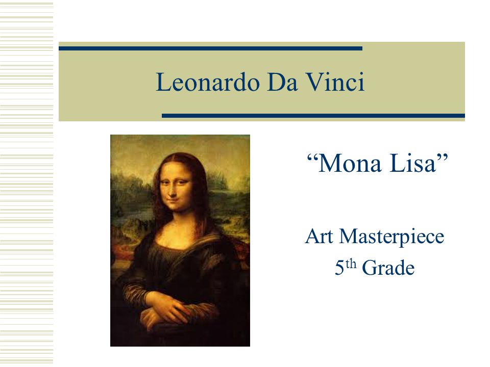 Mona Lisa Art Masterpiece 5th Grade