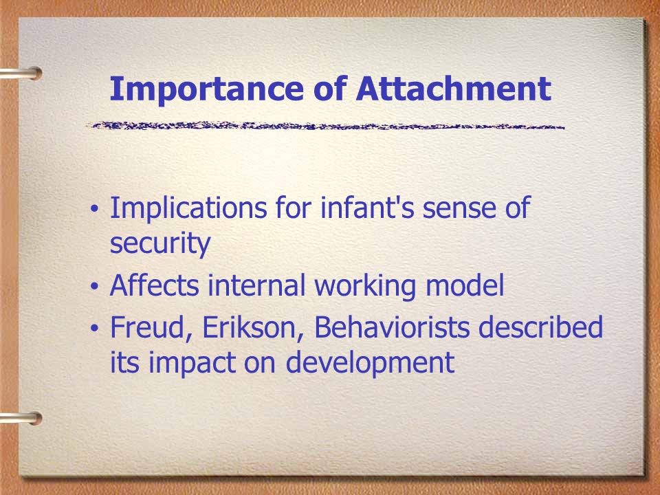 Importance of Attachment