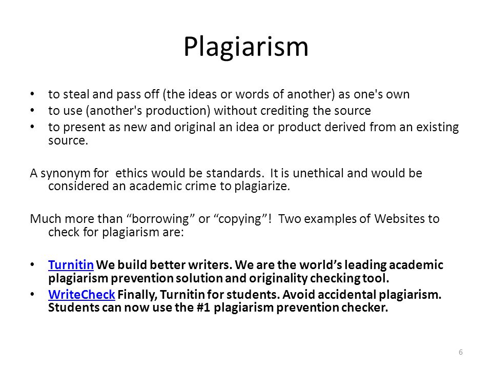 Plagiarism to steal and pass off (the ideas or words of another) as one s own. to use (another s production) without crediting the source.