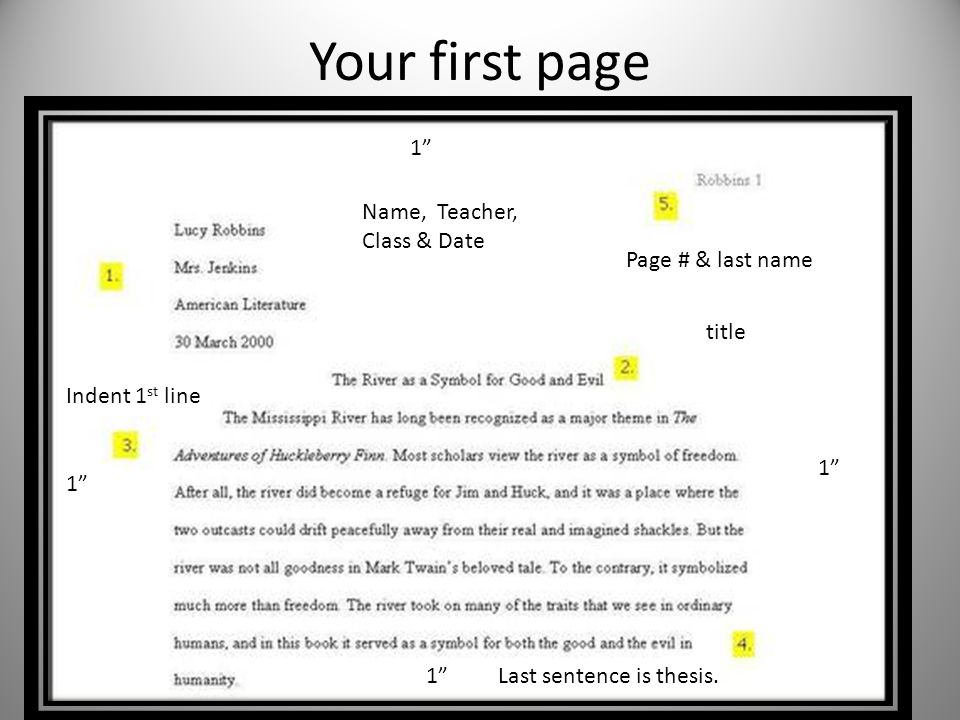 Your first page 1 Name, Teacher, Class & Date Page # & last name
