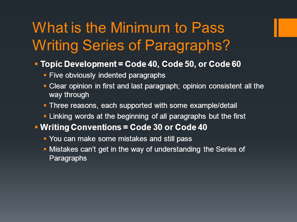 What is the Minimum to Pass Writing Series of Paragraphs