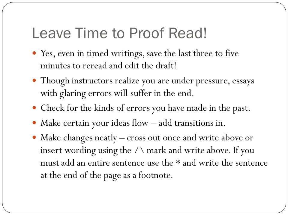 Leave Time to Proof Read!