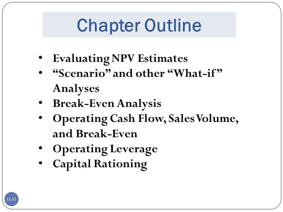 Chapter Outline Evaluating NPV Estimates