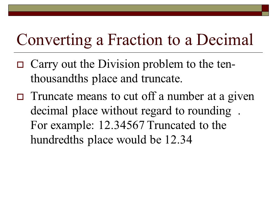Converting a Fraction to a Decimal