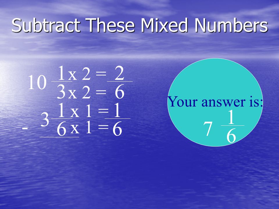 Subtract These Mixed Numbers