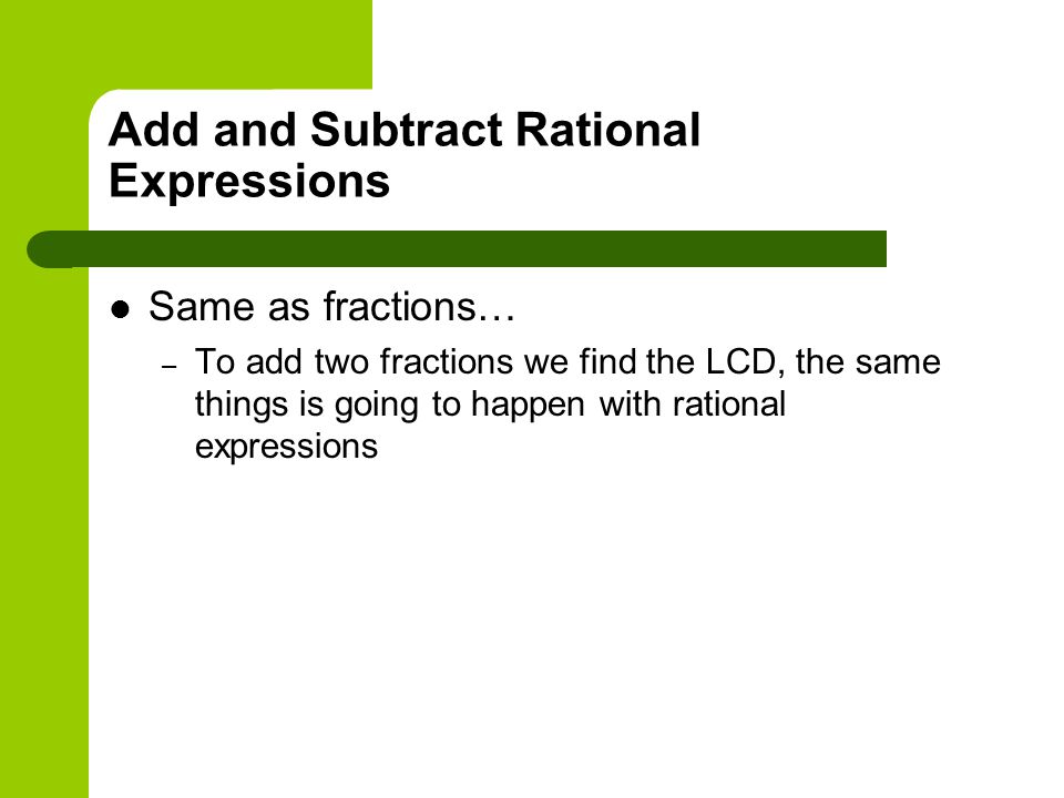 Add and Subtract Rational Expressions